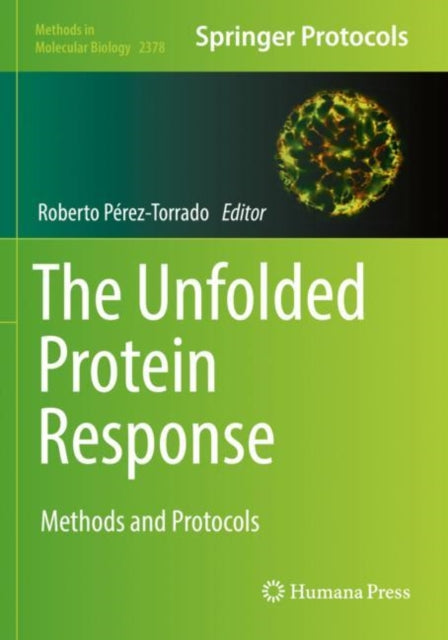 Book cover of: Unfolded Protein Response. By: Roberto Pérez-Torrado