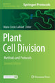 Book cover of: Plant Cell Division. By: Marie-Cécile Caillaud
