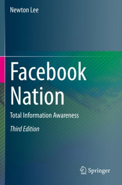 Book cover of: Facebook Nation. By: Newton Lee