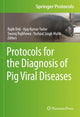 Book cover of: Protocols for the Diagnosis of Pig Viral Diseases. By: Rajib Deb