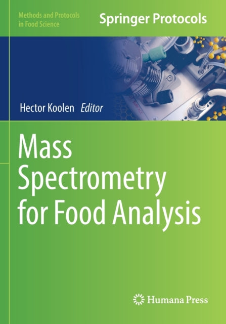 Book cover of: Mass Spectrometry for Food Analysis. By: Hector Koolen