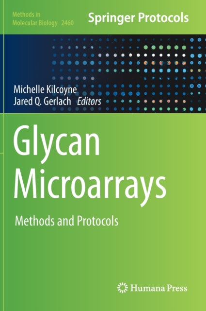 Book cover of: Glycan Microarrays. By: Michelle Kilcoyne
