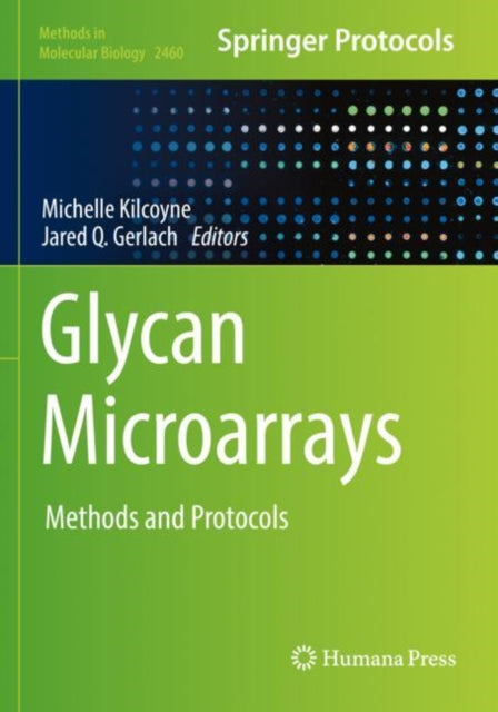 Book cover of: Glycan Microarrays. By: Michelle Kilcoyne