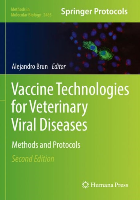 Book cover of: Vaccine Technologies for Veterinary Viral Diseases. By: Alejandro Brun