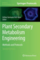 Book cover of: Plant Secondary Metabolism Engineering. By: Arthur Germano Fett-Neto