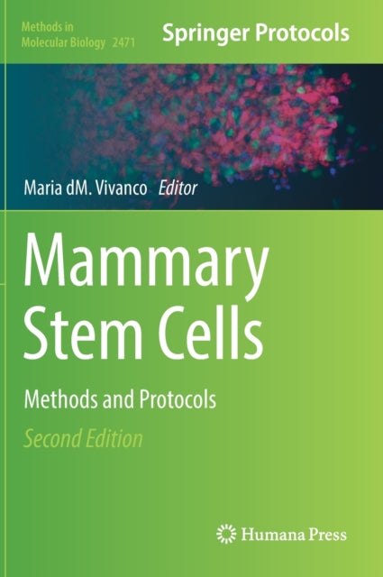 Book cover of: Mammary Stem Cells. By: Maria del mar Vivanco