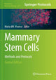 Book cover of: Mammary Stem Cells. By: Maria dM Vivanco
