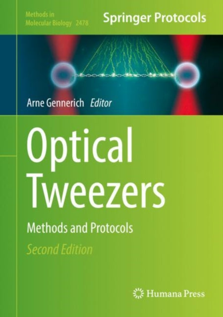 Book cover of: Optical Tweezers. By: Arne Gennerich