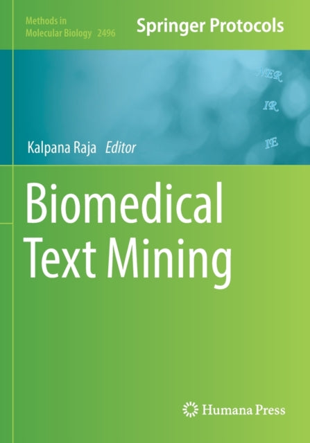 Book cover of: Biomedical Text Mining. By: Kalpana Raja