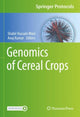 Book cover of: Genomics of Cereal Crops. By: Shabir Hussain Wani