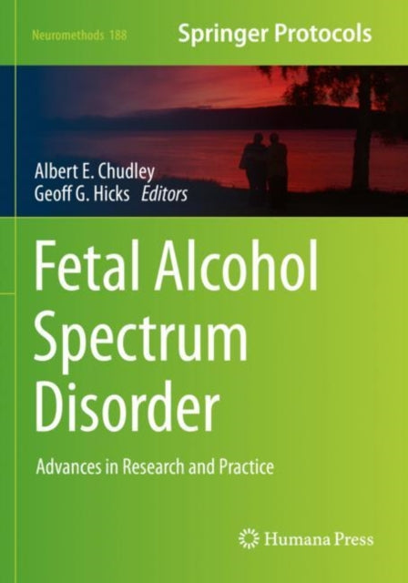 Book cover of: Fetal Alcohol Spectrum Disorder. By: Albert E. Chudley