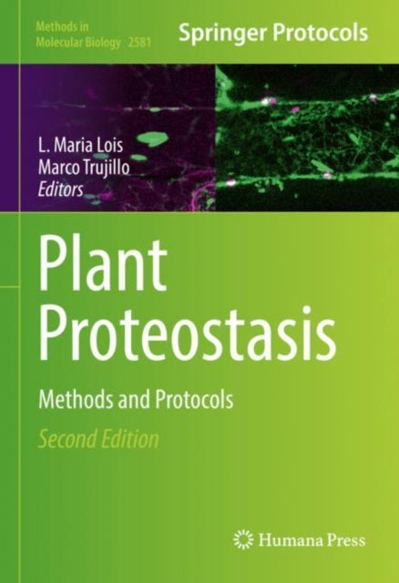 Book cover of: Plant Proteostasis. By: L. Maria Lois