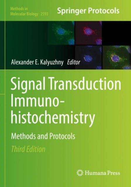 Book cover of: Signal Transduction Immunohistochemistry. By: Alexander E. Kalyuzhny
