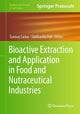 Book cover of: Bioactive Extraction and Application in Food and Nutraceutical Industries. By: Tanmay Sarkar