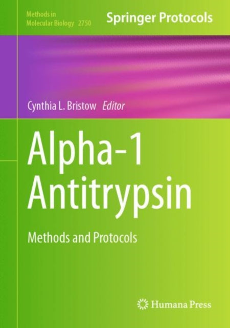 Book cover of: Alpha-1 Antitrypsin. By: Cynthia L. Bristow
