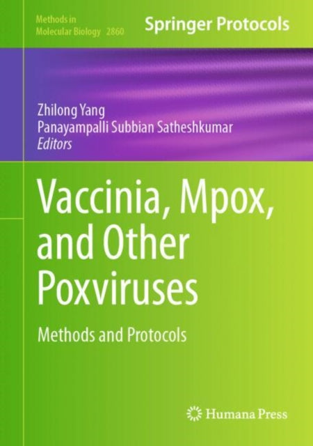 Book cover of: Vaccinia, Mpox, and Other Poxviruses. By: Zhilong Yang