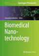 Book cover of: Biomedical Nanotechnology. By: Cassandra Callmann