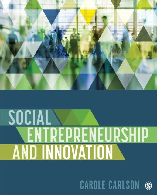 Book cover of: Social Entrepreneurship and Innovation. By: Carole Carlson