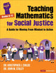 Book cover of: Teaching Mathematics for Social Justice, Grades K-12. By: Kristopher J. Childs