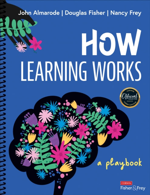 Book cover of: How Learning Works. By: John T. Almarode