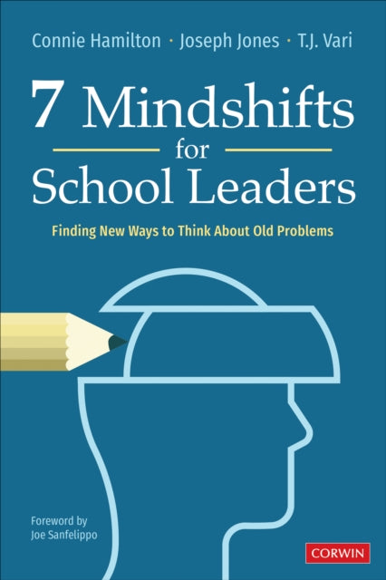 Book cover of: 7 Mindshifts for School Leaders. By: Connie Hamilton