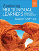 Book cover of: Assessing Multilingual Learners. By: Margo Gottlieb