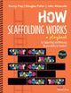 Book cover of: How Scaffolding Works. By: Nancy Frey