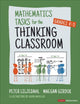 Mathematics Tasks for the Thinking Classroom, Grades K-5 9781071913291 Peter Liljedahl