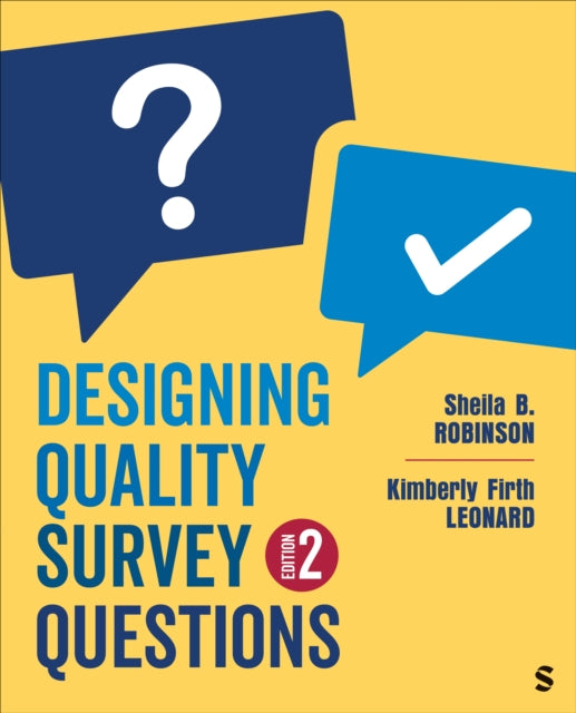 Book cover of: Designing Quality Survey Questions. By: Sheila B. Robinson