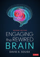 Book cover of: Engaging the Rewired Brain. By: David A. Sousa