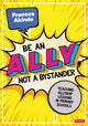 Book cover of: Be an Ally, not a Bystander. By: Frances Akinde