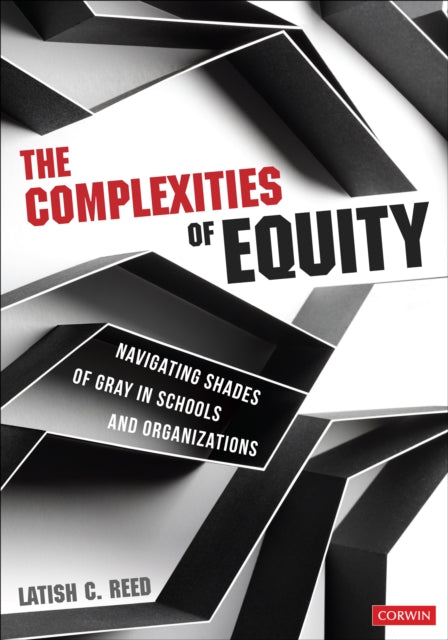 Book cover of: Complexities of Equity. By: Latish C. Reed