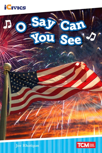 Book cover of: O Say Can You See. By: Joe Rhatigan