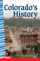 Book cover of: Colorado's History. By: Dona Herweck Rice