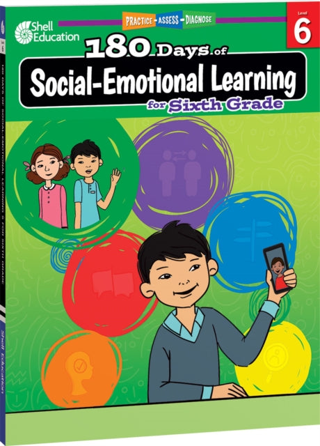 Book cover of: 180 Days™: Social-Emotional Learning for Sixth Grade. By: Jennifer Edgerton