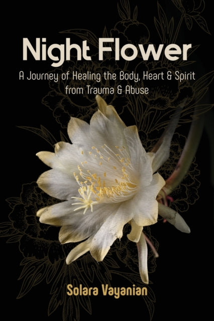 Book cover of: Night Flower. By: Solara Vayanian