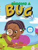 Book cover of: Bugging a Bug. By: Jc Sykes