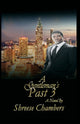 Book cover of: Gentleman's Past 3. By: Shreese Chambers