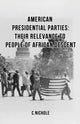 Book cover of: American Presidential Parties. By: C. Nichole