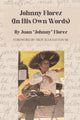 Book cover of: Johnny Florez. By: Juan Johnny Florez