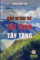 Book cover of: C?c vị Đại sư t?i sinh T?y Tạng. By: Nguyễn Minh Tiến