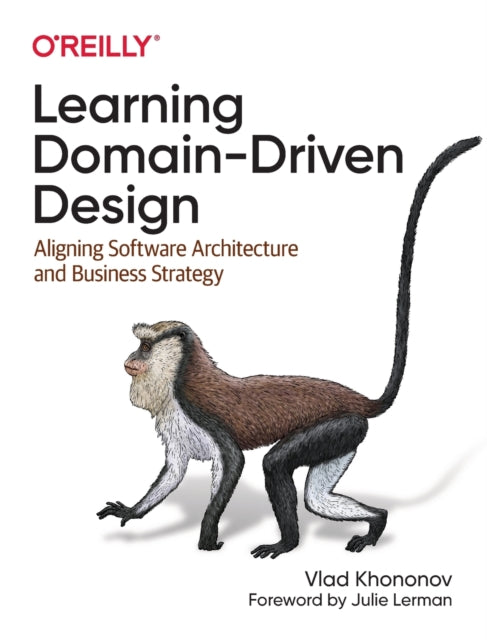 Book cover of: Learning Domain-Driven Design. By: Vladik Khononov