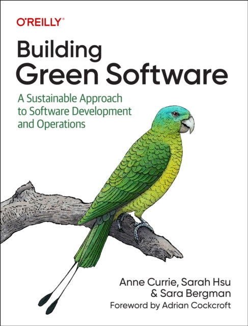 Book cover of: Building Green Software. By: Anne Currie