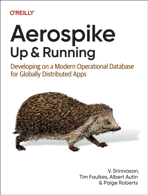Book cover of: Aerospike: Up and Running. By: Srini V. Srinivasan