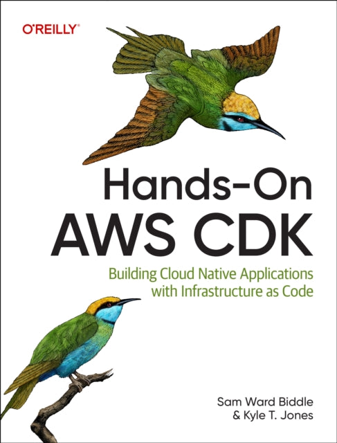 Book cover of: Hands-On AWS CDK. By: Sam Ward Biddle