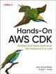 Book cover of: Hands-On AWS CDK. By: Sam Ward Biddle