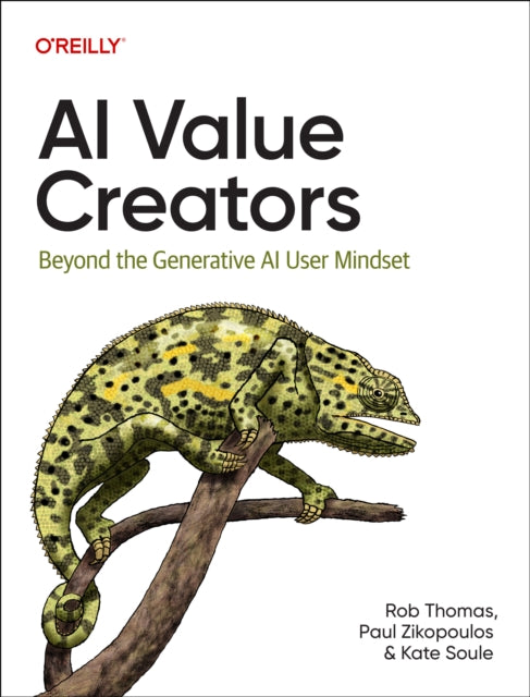 Book cover of: AI Value Creators. By: Rob Thomas