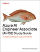 Book cover of: Azure AI Engineer Associate (Ai-102) Study Guide