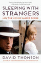 Book cover of: Sleeping with Strangers. By: Thomson, David