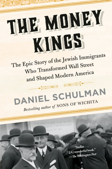 Book cover of: Money Kings. By: Daniel Schulman